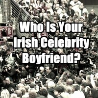 Who Is Your Irish Celebrity Boyfriend?