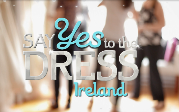 'Say Yes to the Dress - Ireland' to air on RTÉ2 in 2018