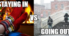 9 reasons why you're better off staying in this festive weekend
