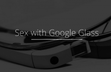 Google Glass app allows you to see what your partner sees during sex