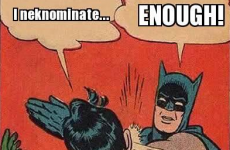 How to break it to your friends that 'neknominations' are lame