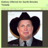 Intense fans are offering kidneys and wives for Garth Brooks tickets