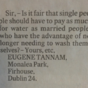 This letter to the Irish Times brings up an excellent point about water charges
