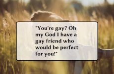 8 annoying things women say to gay men