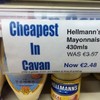 Is this the cheapest Mayonnaise in Cavan?