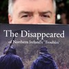 The Troubles and the Disappeared: 'Another chapter closed in the tragic saga'