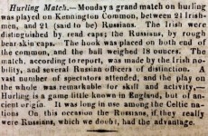 200 years ago there was an Ireland v Russia hurling match in London