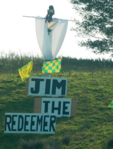 They've erected a Jim The Redeemer 'statue' up in Donegal