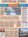 Ireland denies giving illegal State aid to Apple as FT front page makes world headlines