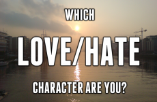 Which Love/Hate Character Are You?