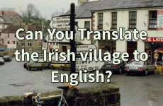 Can You Translate the Irish Village Name to English?