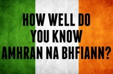 How Well Do You Know Amhrán na bhFiann?