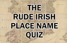 The Rude Irish Place Name Quiz