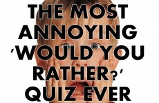 The Most Annoying 'Would You Rather?' Quiz Ever