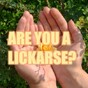 Are You A Lickarse?