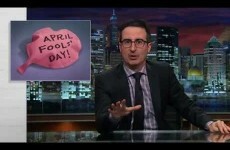 John Oliver explains why "April Fools' Day is to comedy as St. Patrick's Day is to Irish culture"