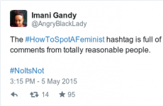 Feminists took over the #HowToSpotAFeminist hashtag and it was wonderful