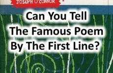 Can You Tell The Famous Poem By The First Line?
