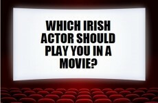 Which Irish Actor Should Play You In A Movie?