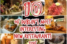 10 of Dublin's most interesting new restaurants for 2015