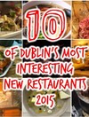 10 of Dublin’s most interesting new restaurants for 2015