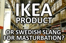 Quiz: IKEA product or Swedish slang for masturbation?