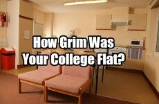 How Grim Was Your College Flat?