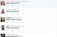 It's official -- 'Miley, what's good?' has taken over the internet