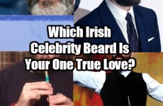 Which Irish Celebrity Beard Is Your One True Love?