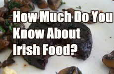 How Much Do You Know About Irish Food?