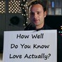 How Well Do You Know Love Actually?
