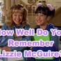 How Well Do You Remember Lizzie McGuire?