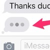 Those dots you see in iMessage are more complicated than you think