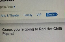 A girl just accidentally spent €130 on 'Red Hot Chilli Pipers' tickets
