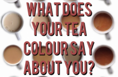 What Does Your Tea Colour Say About You?