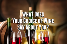 What Does Your Wine of Choice Say About You?