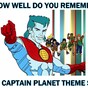 How Well Do You Remember The Captain Planet Theme Song?