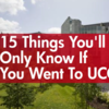 15 Things You'll Only Know If You Went To UCC