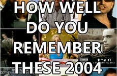 How Well Do You Remember These 2004 Bangers?