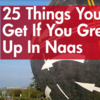 25 Things You'll Get If You Grew Up In Naas