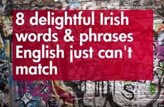 8 perfect Irish words and phrases English just can't match
