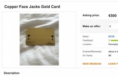 A Coppers Gold Card was being sold online last night for a whopping €500
