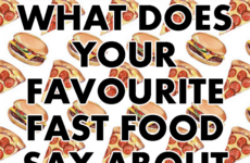 What Does Your Favourite Fast Food Says About You?