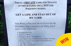 This guy wrote the best sign to stop people playing Pokémon Go in his garden