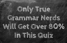 Only True Grammar Nerds Will Get Over 80% In This Quiz