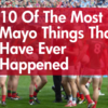 10 Of The Most Mayo Things That Have Ever Happened
