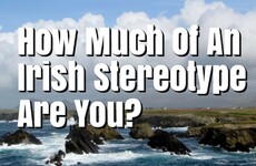 How Stereotypically Irish Are You?