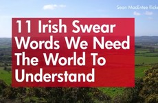 11 Irish swear words we need the world to understand