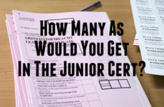 How Many As Would You Get in the Junior Cert?