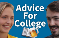 What one tip would you give students to make the most of college?